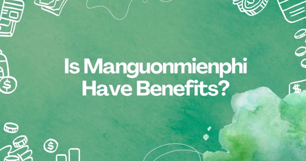Is Manguonmienphi (Free Resources) Beneficial? Exploring the Pros and Cons